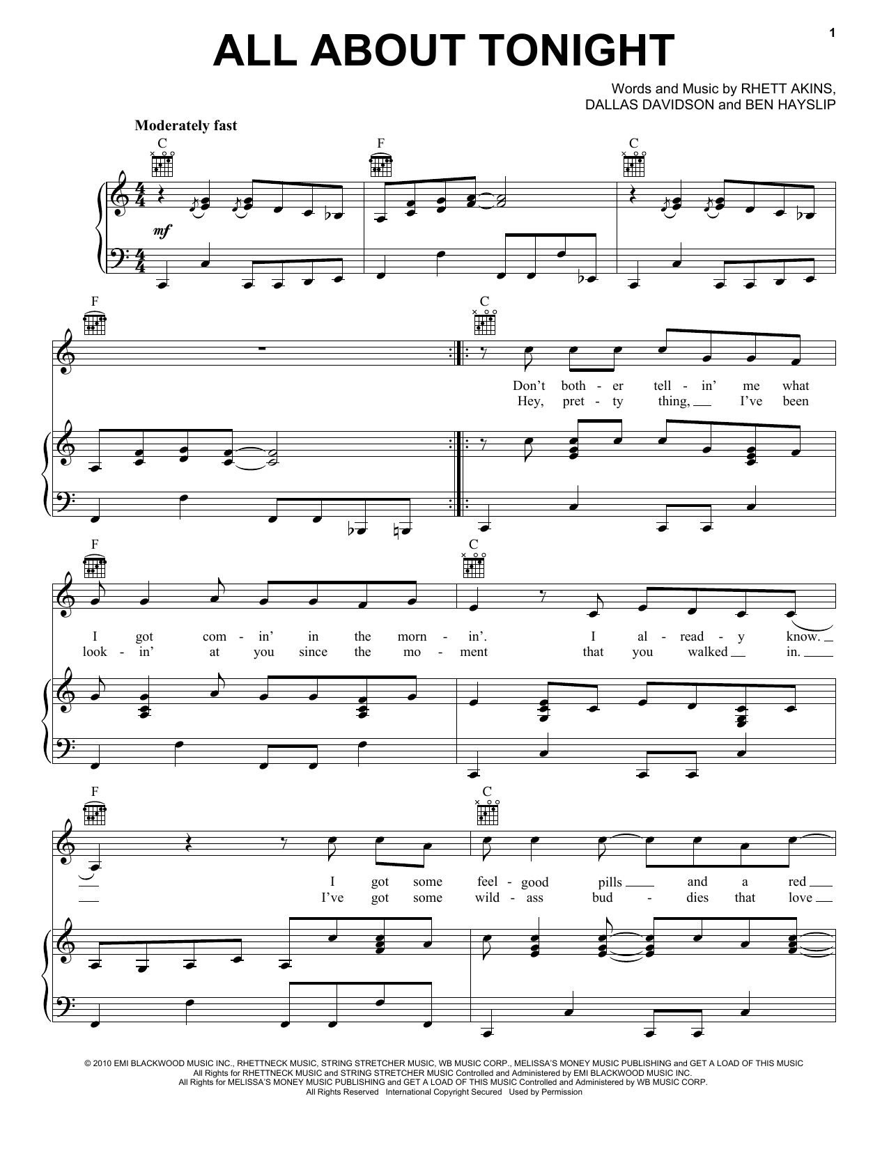 Learn to play Blake Shelton All About Tonight sheet music for Piano, Vocal & Guitar Chords (Right-Hand Melody) in minutes. Price: 7.8900$ Blake Shelton All About Tonight sheet music notes and chords arranged for Piano, Vocal & Guitar Chords (Right-Hand Melody)