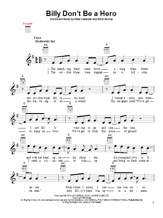 Learn to play Bo Donaldson and the Heywoods Billy, Don't Be A Hero sheet music for Ukulele in minutes. Price: 5.9900$ Bo Donaldson and the Heywoods Billy, Don't Be A Hero sheet music notes and chords arranged for Ukulele