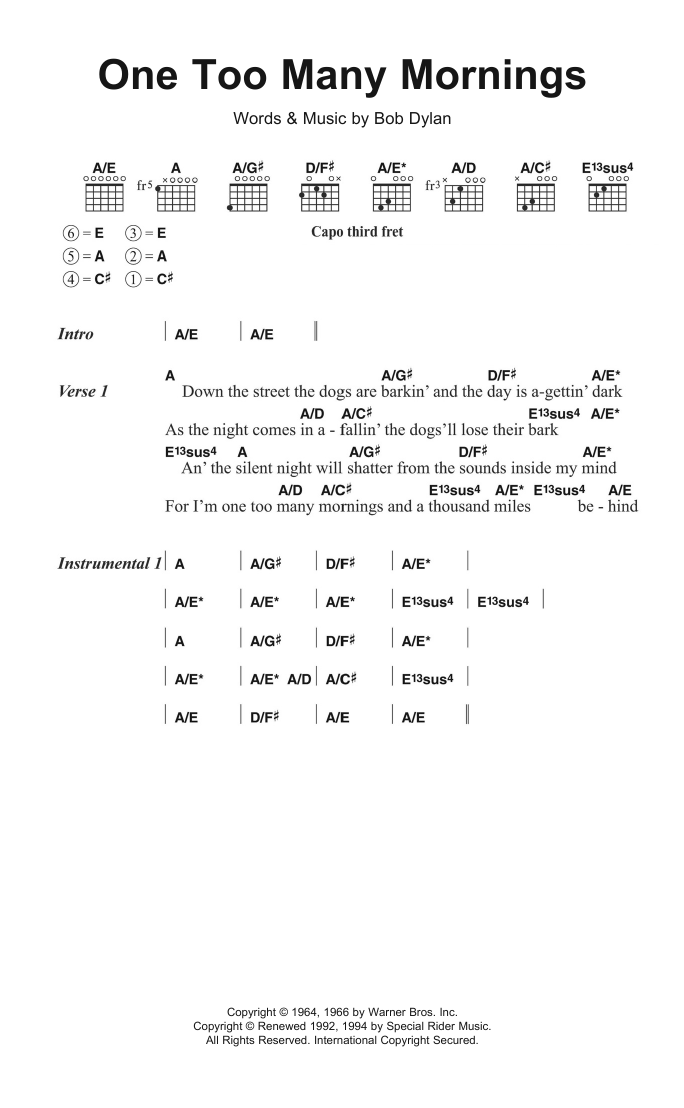 Learn to play Bob Dylan One Too Many Mornings sheet music for Guitar Chords/Lyrics in minutes. Price: 4.4900$ Bob Dylan One Too Many Mornings sheet music notes and chords arranged for Guitar Chords/Lyrics