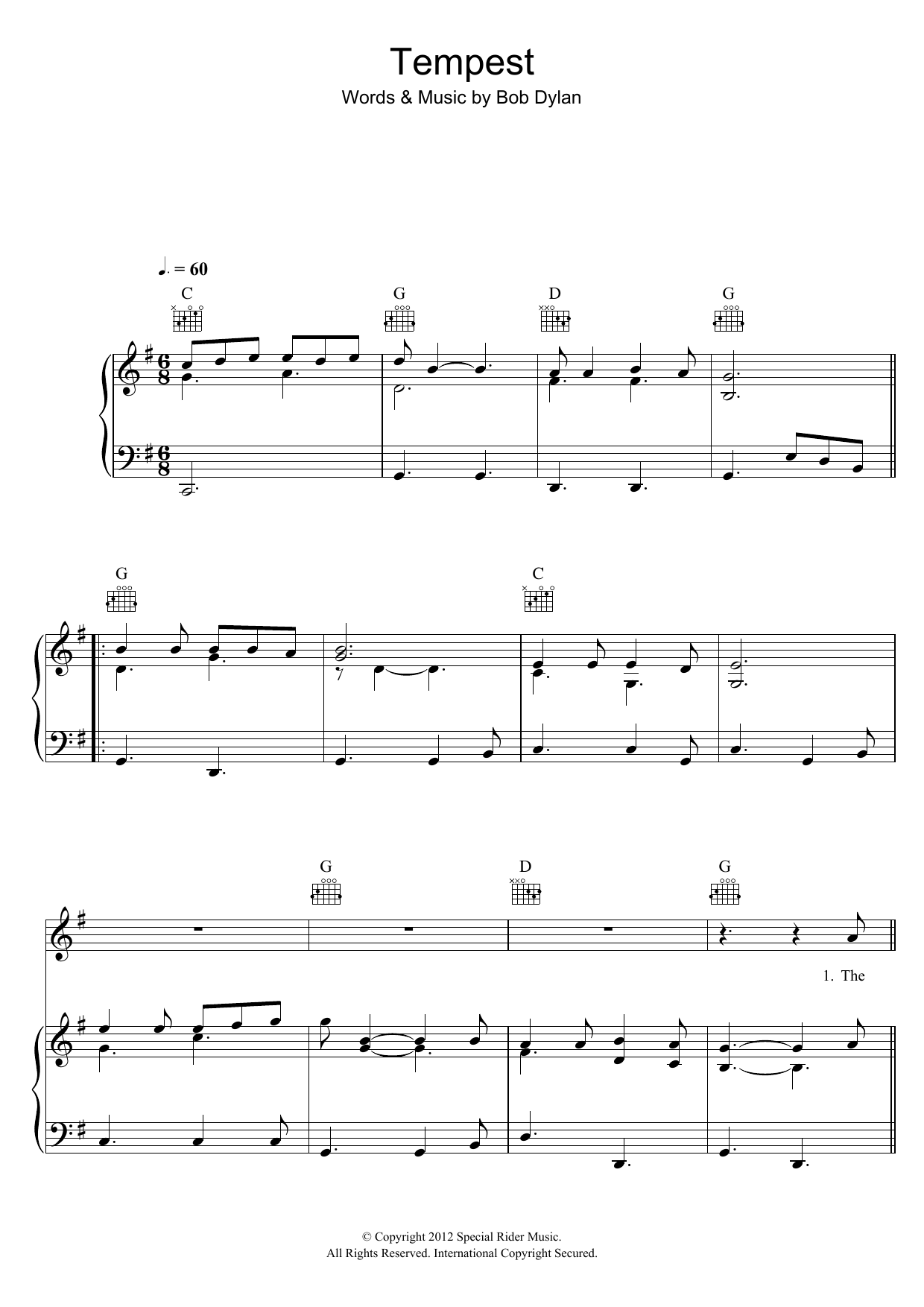 Learn to play Bob Dylan Tempest sheet music for Piano, Vocal & Guitar Chords in minutes. Price: 7.8900$ Bob Dylan Tempest sheet music notes and chords arranged for Piano, Vocal & Guitar Chords
