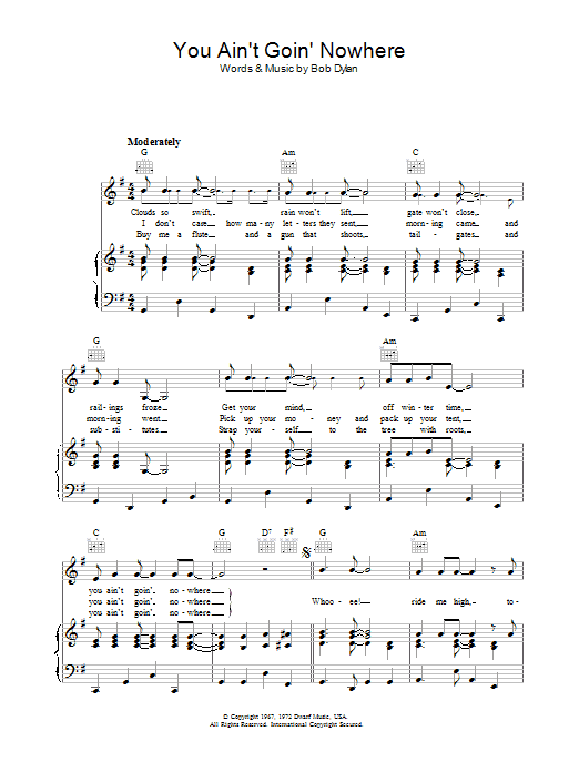 Bob Dylan You Ain't Goin' Nowhere sheet music notes and chords. Download Printable PDF.