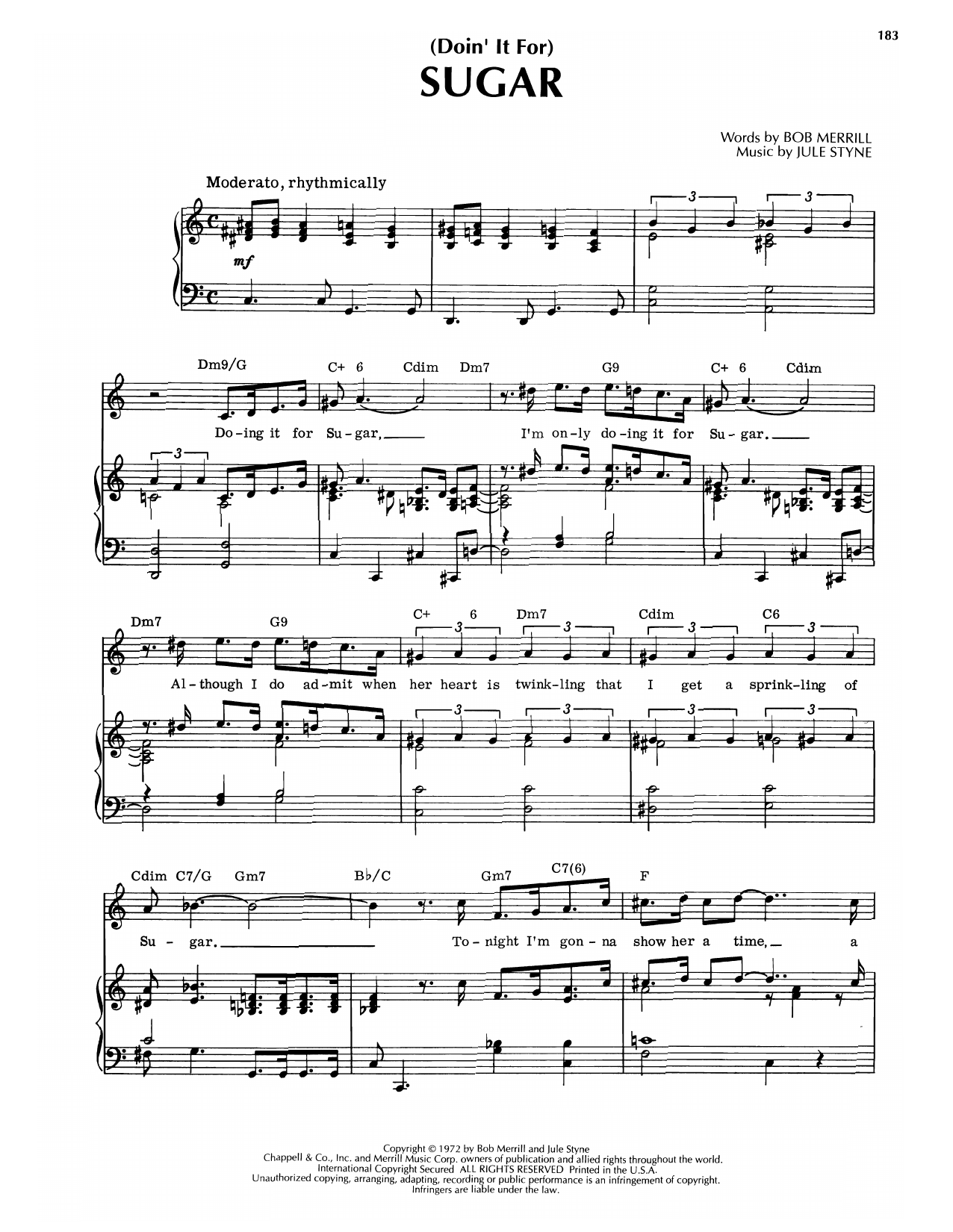 Learn to play Bob Merrill & Jule Styne (Doin' It For) Sugar (from Some Like It Hot) sheet music for Piano & Vocal in minutes. Price: 7.8900$ Bob Merrill & Jule Styne (Doin' It For) Sugar (from Some Like It Hot) sheet music notes and chords arranged for Piano & Vocal