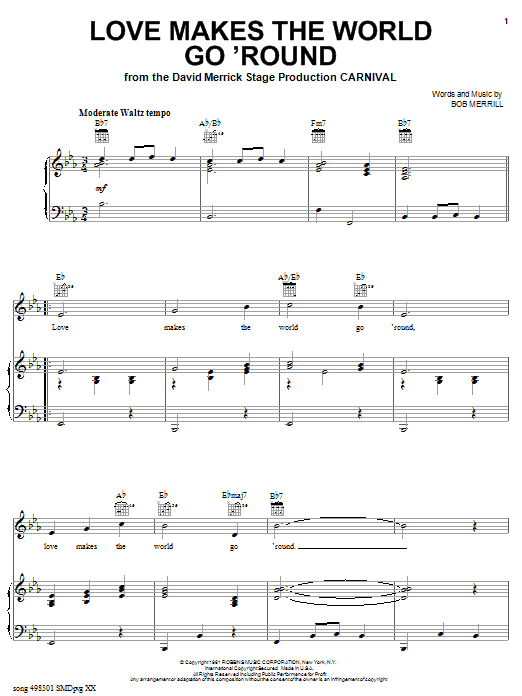 Learn to play Bob Merrill Love Makes The World Go 'Round sheet music for Piano, Vocal & Guitar Chords (Right-Hand Melody) in minutes. Price: 7.8900$ Bob Merrill Love Makes The World Go 'Round sheet music notes and chords arranged for Piano, Vocal & Guitar Chords (Right-Hand Melody)