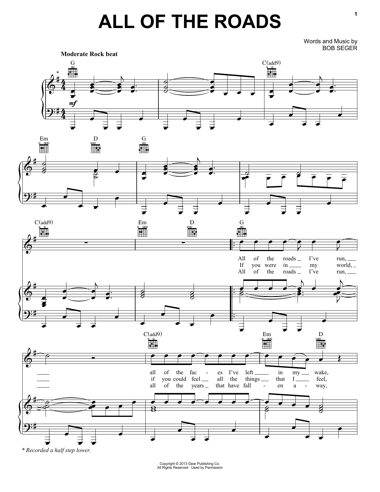 Learn to play Bob Seger All Of The Roads sheet music for Piano, Vocal & Guitar Chords (Right-Hand Melody) in minutes. Price: 7.8900$ Bob Seger All Of The Roads sheet music notes and chords arranged for Piano, Vocal & Guitar Chords (Right-Hand Melody)