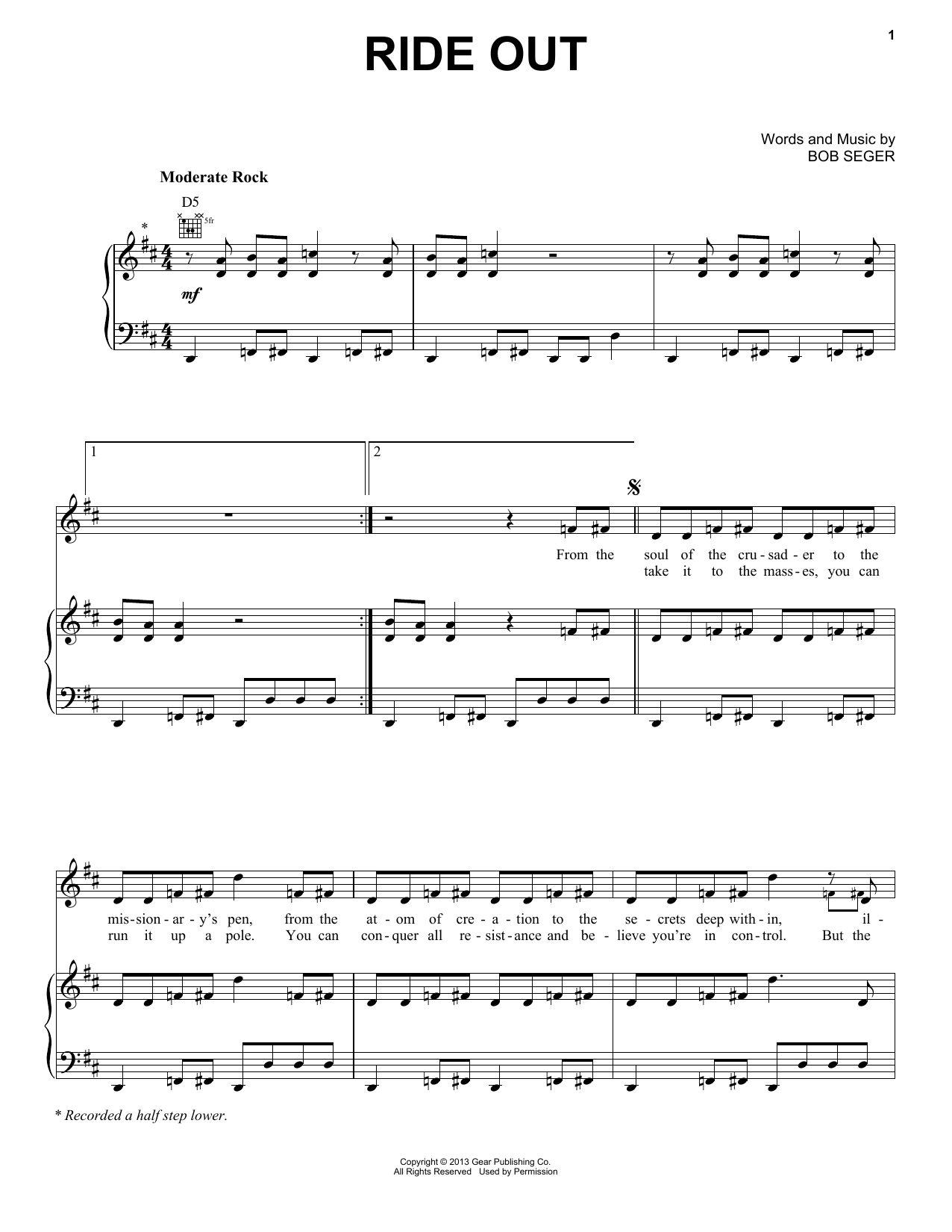 Learn to play Bob Seger Ride Out sheet music for Piano, Vocal & Guitar Chords (Right-Hand Melody) in minutes. Price: 7.8900$ Bob Seger Ride Out sheet music notes and chords arranged for Piano, Vocal & Guitar Chords (Right-Hand Melody)