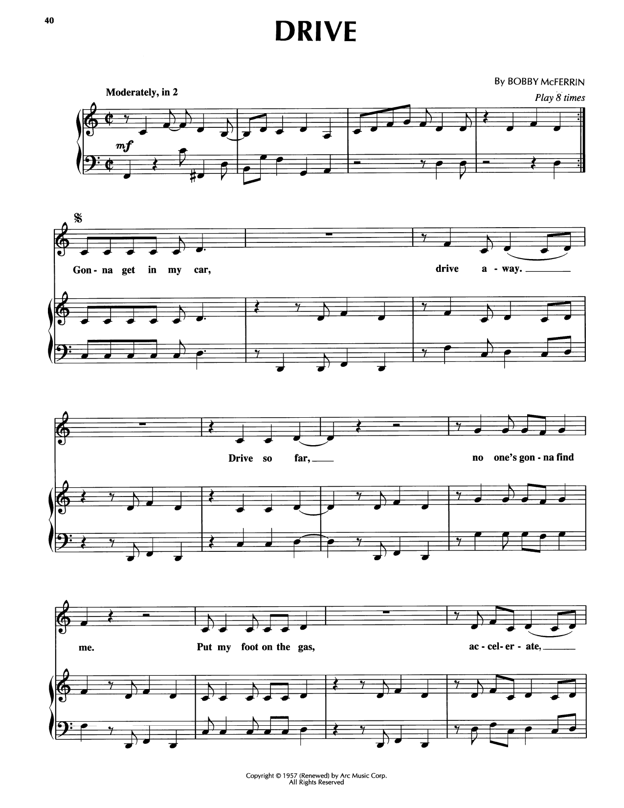 Learn to play Bobby McFerrin Drive sheet music for Piano, Vocal & Guitar Chords (Right-Hand Melody) in minutes. Price: 7.8900$ Bobby McFerrin Drive sheet music notes and chords arranged for Piano, Vocal & Guitar Chords (Right-Hand Melody)