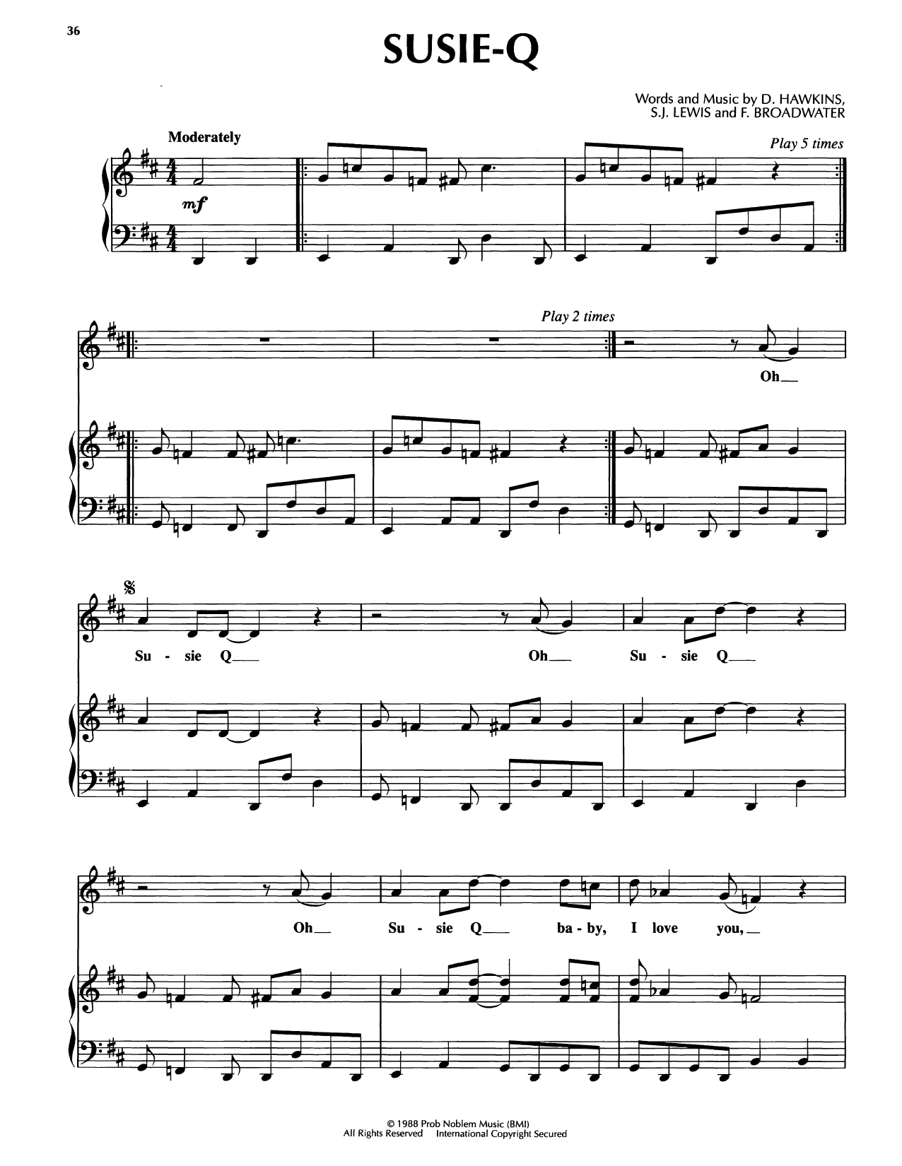 Learn to play Bobby McFerrin Susie-Q sheet music for Piano, Vocal & Guitar Chords (Right-Hand Melody) in minutes. Price: 7.8900$ Bobby McFerrin Susie-Q sheet music notes and chords arranged for Piano, Vocal & Guitar Chords (Right-Hand Melody)