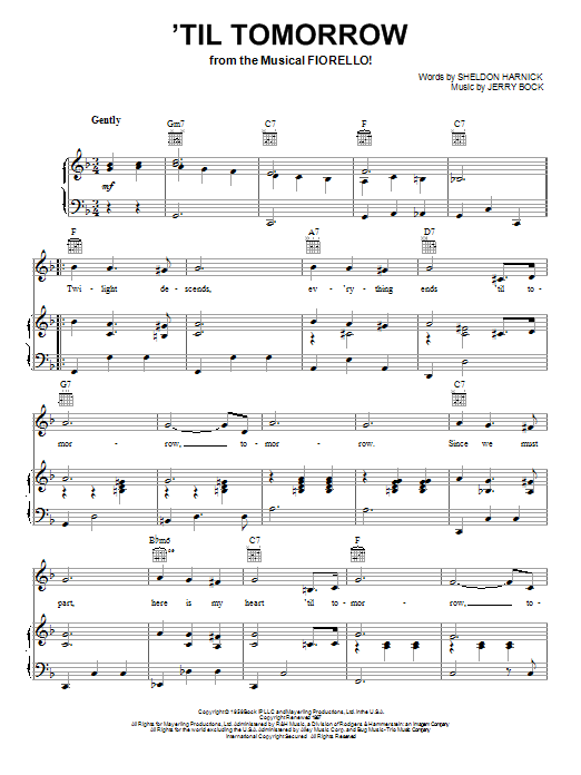 Learn to play Jerry Bock 'Til Tomorrow (from Fiorello!) sheet music for Piano, Vocal & Guitar Chords in minutes. Price: 7.8900$ Jerry Bock 'Til Tomorrow (from Fiorello!) sheet music notes and chords arranged for Piano, Vocal & Guitar Chords