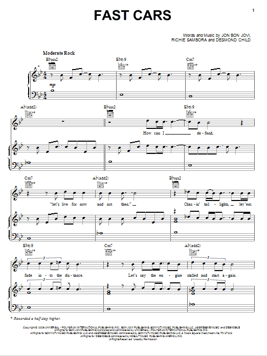 Learn to play Bon Jovi Fast Cars sheet music for Piano, Vocal & Guitar Chords (Right-Hand Melody) in minutes. Price: 7.8900$ Bon Jovi Fast Cars sheet music notes and chords arranged for Piano, Vocal & Guitar Chords (Right-Hand Melody)
