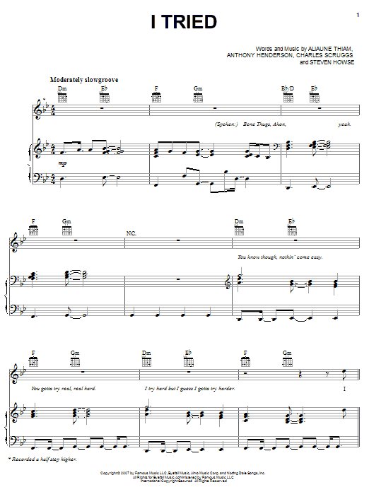 Learn to play Bone Thugs-N-Harmony I Tried (feat. Akon) sheet music for Piano, Vocal & Guitar Chords (Right-Hand Melody) in minutes. Price: 7.8900$ Bone Thugs-N-Harmony I Tried (feat. Akon) sheet music notes and chords arranged for Piano, Vocal & Guitar Chords (Right-Hand Melody)
