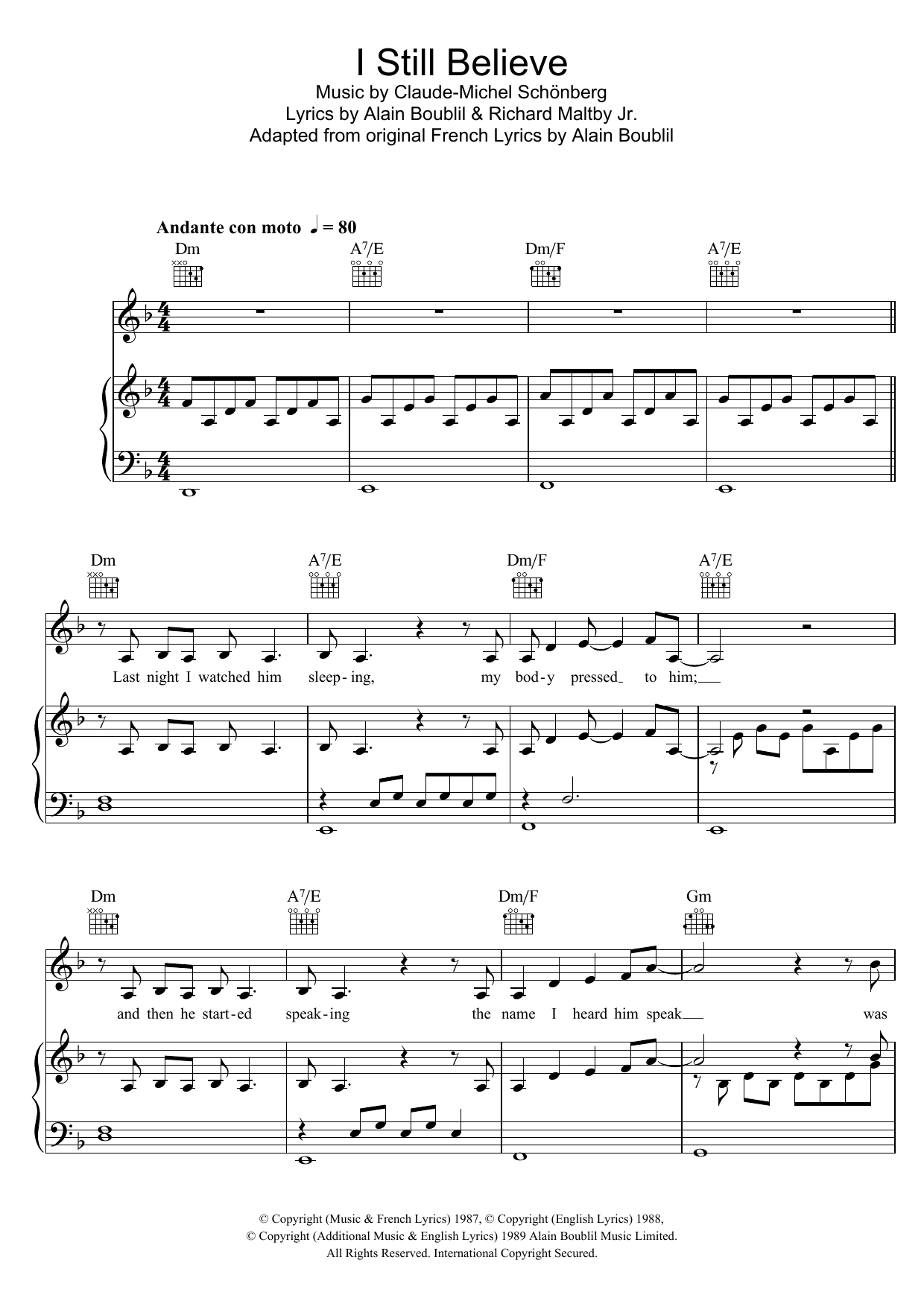 Learn to play Boublil and Schonberg I Still Believe sheet music for Piano, Vocal & Guitar Chords in minutes. Price: 7.8900$ Boublil and Schonberg I Still Believe sheet music notes and chords arranged for Piano, Vocal & Guitar Chords