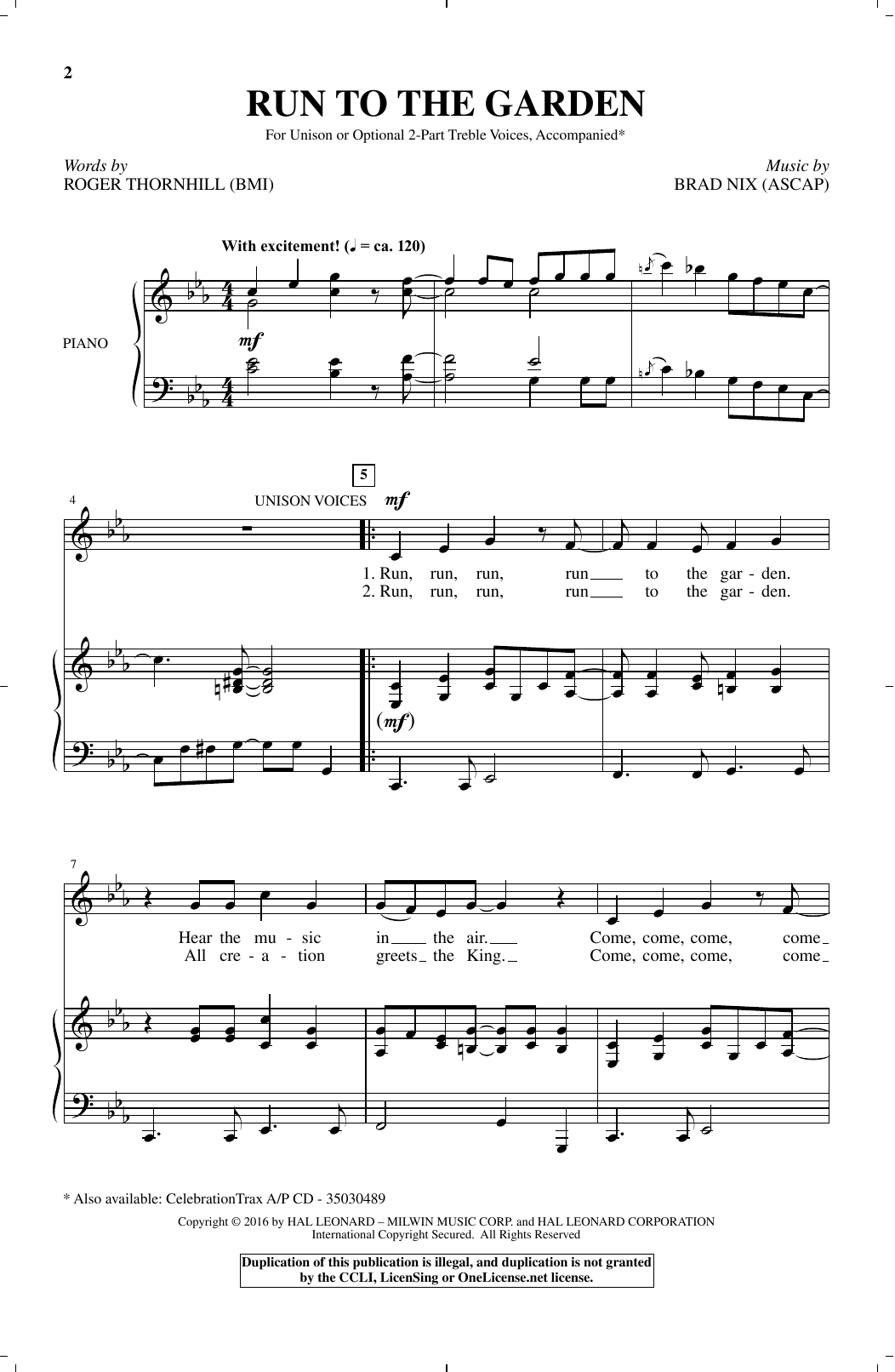 Learn to play Brad Nix Run To The Garden sheet music for 2-Part Choir in minutes. Price: 3.9900$ Brad Nix Run To The Garden sheet music notes and chords arranged for 2-Part Choir