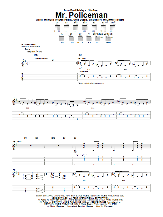Learn to play Brad Paisley Mr. Policeman sheet music for Guitar Tab in minutes. Price: 7.8900$ Brad Paisley Mr. Policeman sheet music notes and chords arranged for Guitar Tab