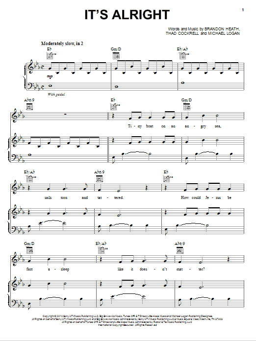 Learn to play Brandon Heath It's Alright sheet music for Piano, Vocal & Guitar Chords (Right-Hand Melody) in minutes. Price: 7.8900$ Brandon Heath It's Alright sheet music notes and chords arranged for Piano, Vocal & Guitar Chords (Right-Hand Melody)