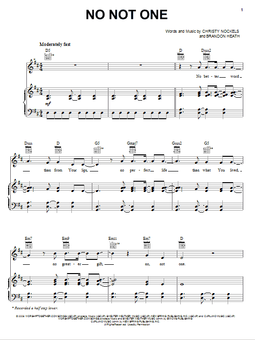 Learn to play Brandon Heath No Not One sheet music for Piano, Vocal & Guitar Chords (Right-Hand Melody) in minutes. Price: 7.8900$ Brandon Heath No Not One sheet music notes and chords arranged for Piano, Vocal & Guitar Chords (Right-Hand Melody)