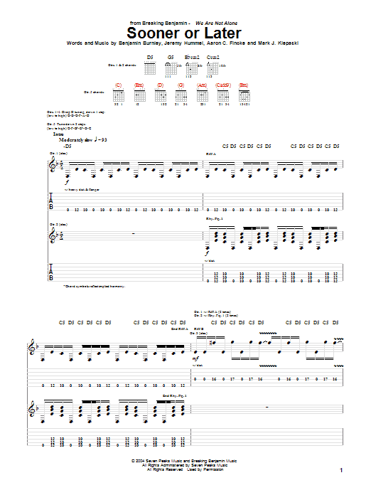 Learn to play Breaking Benjamin Sooner Or Later sheet music for Guitar Tab in minutes. Price: 7.8900$ Breaking Benjamin Sooner Or Later sheet music notes and chords arranged for Guitar Tab