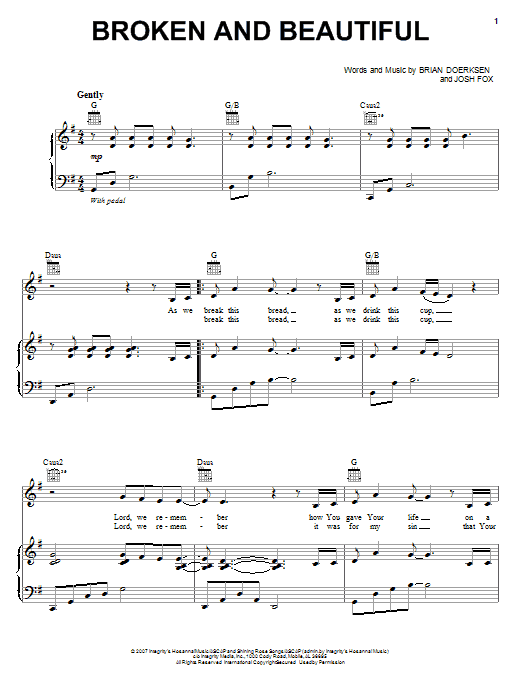 Learn to play Brian Doerksen Broken And Beautiful sheet music for Piano, Vocal & Guitar Chords (Right-Hand Melody) in minutes. Price: 7.8900$ Brian Doerksen Broken And Beautiful sheet music notes and chords arranged for Piano, Vocal & Guitar Chords (Right-Hand Melody)