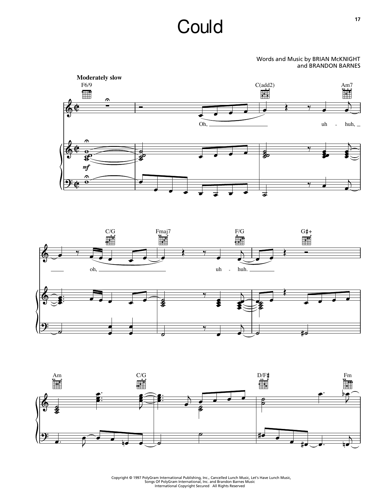 Learn to play Brian McKnight Could sheet music for Piano, Vocal & Guitar Chords (Right-Hand Melody) in minutes. Price: 7.8900$ Brian McKnight Could sheet music notes and chords arranged for Piano, Vocal & Guitar Chords (Right-Hand Melody)