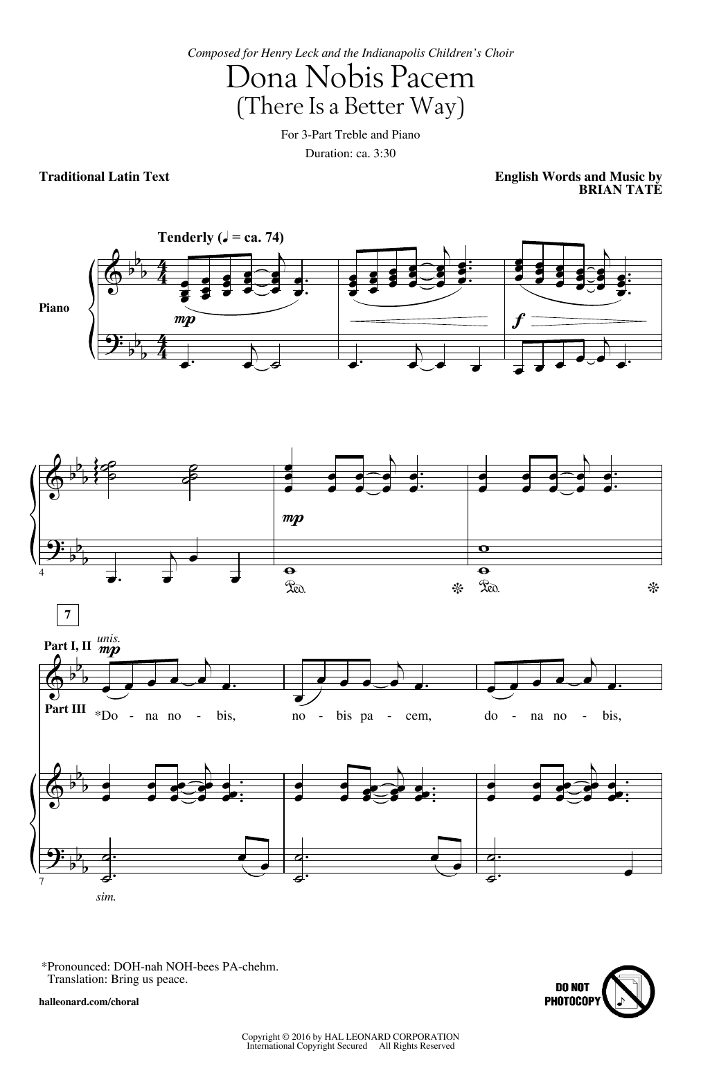 Learn to play Brian Tate Dona Nobis Pacem (There Is A Better Way) sheet music for 3-Part Treble Choir in minutes. Price: 3.9900$ Brian Tate Dona Nobis Pacem (There Is A Better Way) sheet music notes and chords arranged for 3-Part Treble Choir