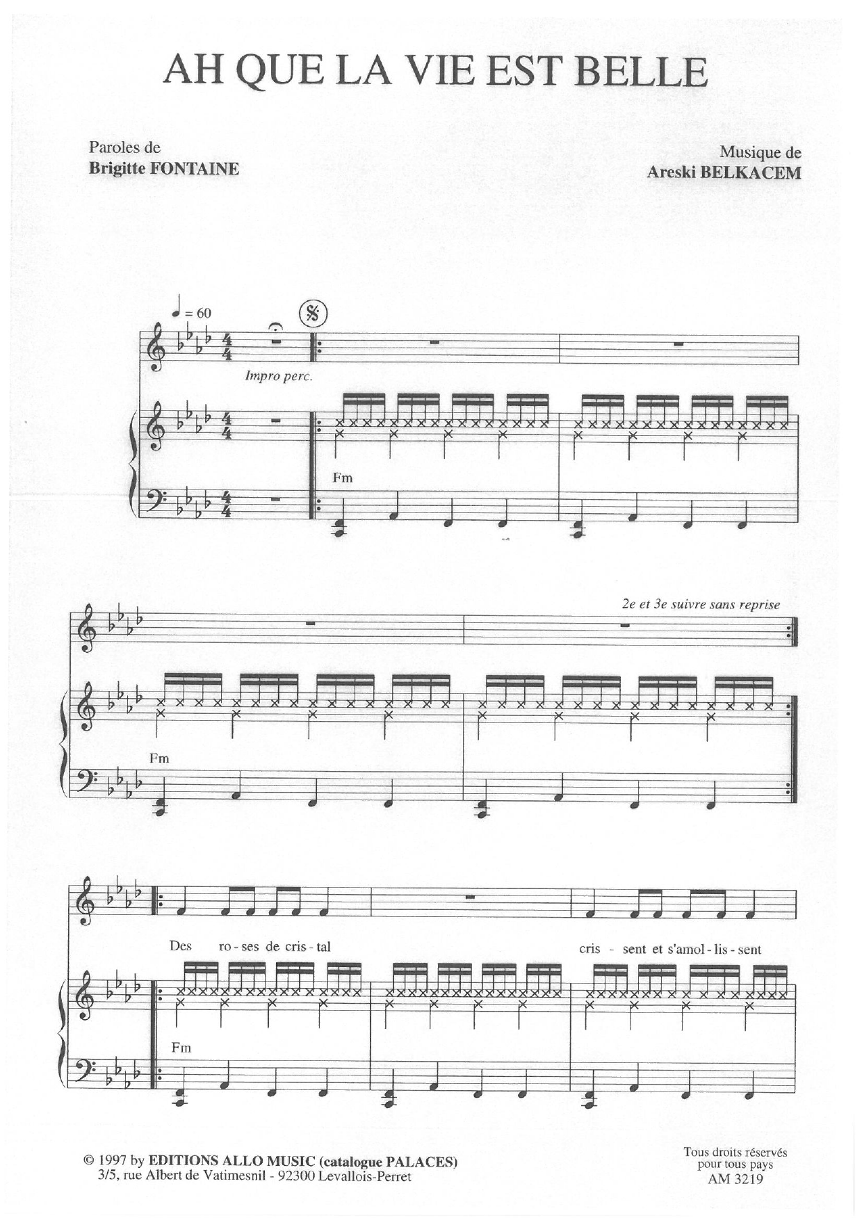 Brigitte Fontaine & Areski Belkacem Ah Que La Vie Est Belle sheet music notes and chords. Download Printable PDF.