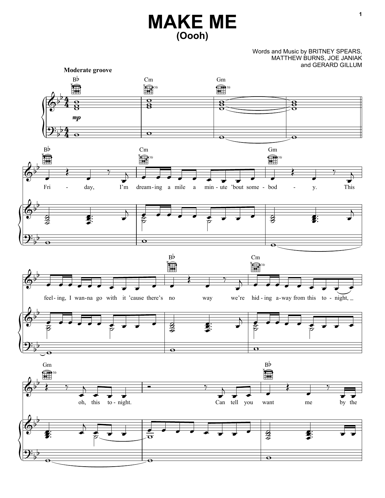 Learn to play Britney Spears Make Me (Oooh) (feat. G-Eazy) sheet music for Piano, Vocal & Guitar Chords (Right-Hand Melody) in minutes. Price: 7.8900$ Britney Spears Make Me (Oooh) (feat. G-Eazy) sheet music notes and chords arranged for Piano, Vocal & Guitar Chords (Right-Hand Melody)