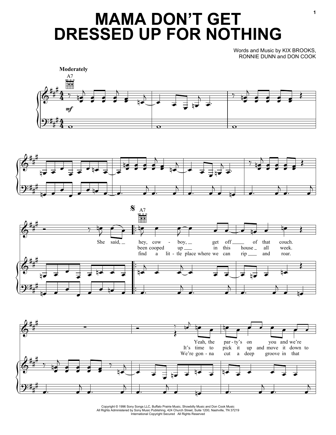 Learn to play Brooks & Dunn Mama Don't Get Dressed Up For Nothing sheet music for Piano, Vocal & Guitar Chords (Right-Hand Melody) in minutes. Price: 7.8900$ Brooks & Dunn Mama Don't Get Dressed Up For Nothing sheet music notes and chords arranged for Piano, Vocal & Guitar Chords (Right-Hand Melody)