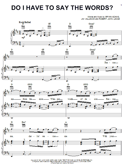 Learn to play Bryan Adams Do I Have To Say The Words? sheet music for Easy Piano in minutes. Price: 6.9900$ Bryan Adams Do I Have To Say The Words? sheet music notes and chords arranged for Easy Piano