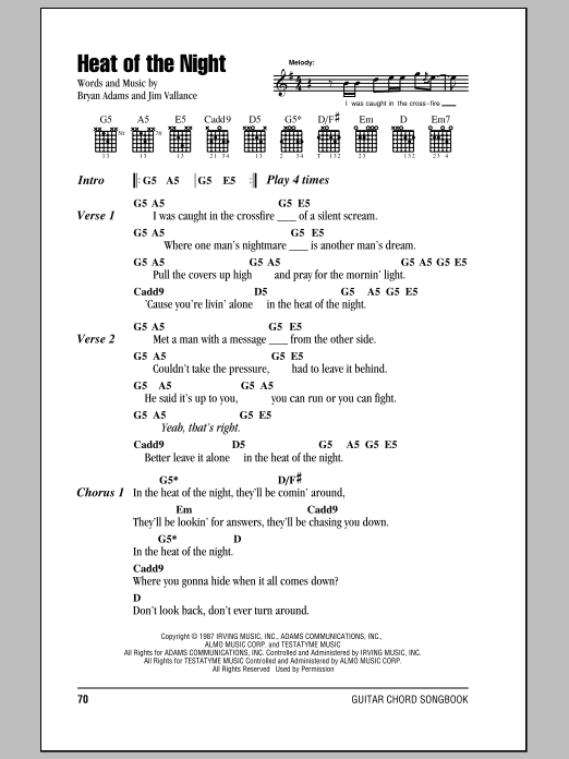 Learn to play Bryan Adams Heat Of The Night sheet music for Piano, Vocal & Guitar Chords (Right-Hand Melody) in minutes. Price: 7.8900$ Bryan Adams Heat Of The Night sheet music notes and chords arranged for Piano, Vocal & Guitar Chords (Right-Hand Melody)