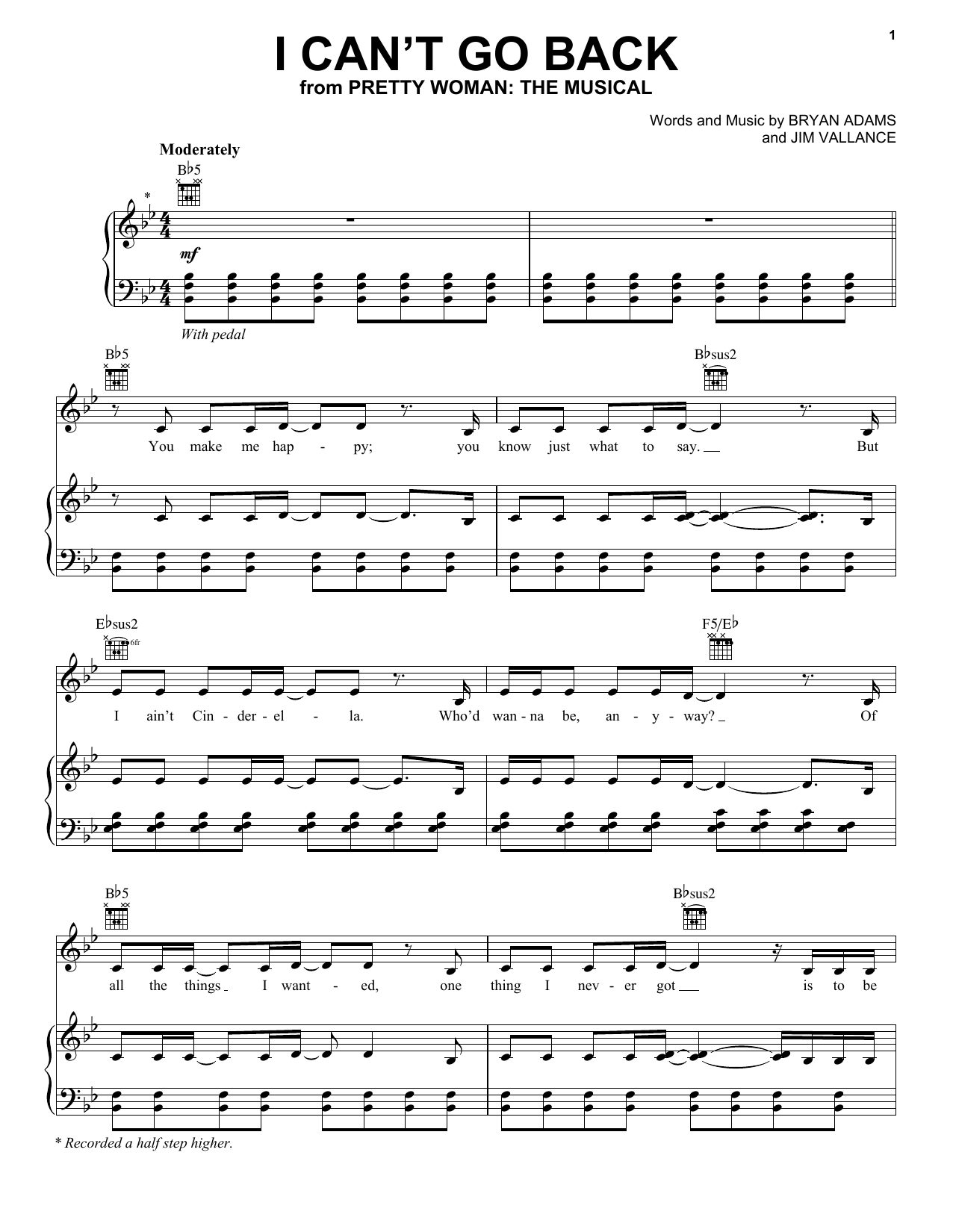 Bryan Adams & Jim Vallance I Can't Go Back (from Pretty Woman: The Musical) sheet music notes and chords. Download Printable PDF.