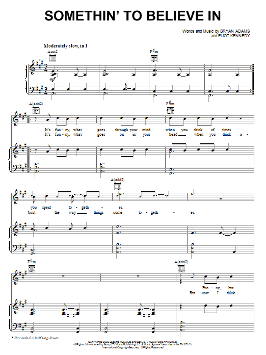 Bryan Adams Somethin' To Believe In sheet music notes and chords arranged for Piano, Vocal & Guitar Chords (Right-Hand Melody)
