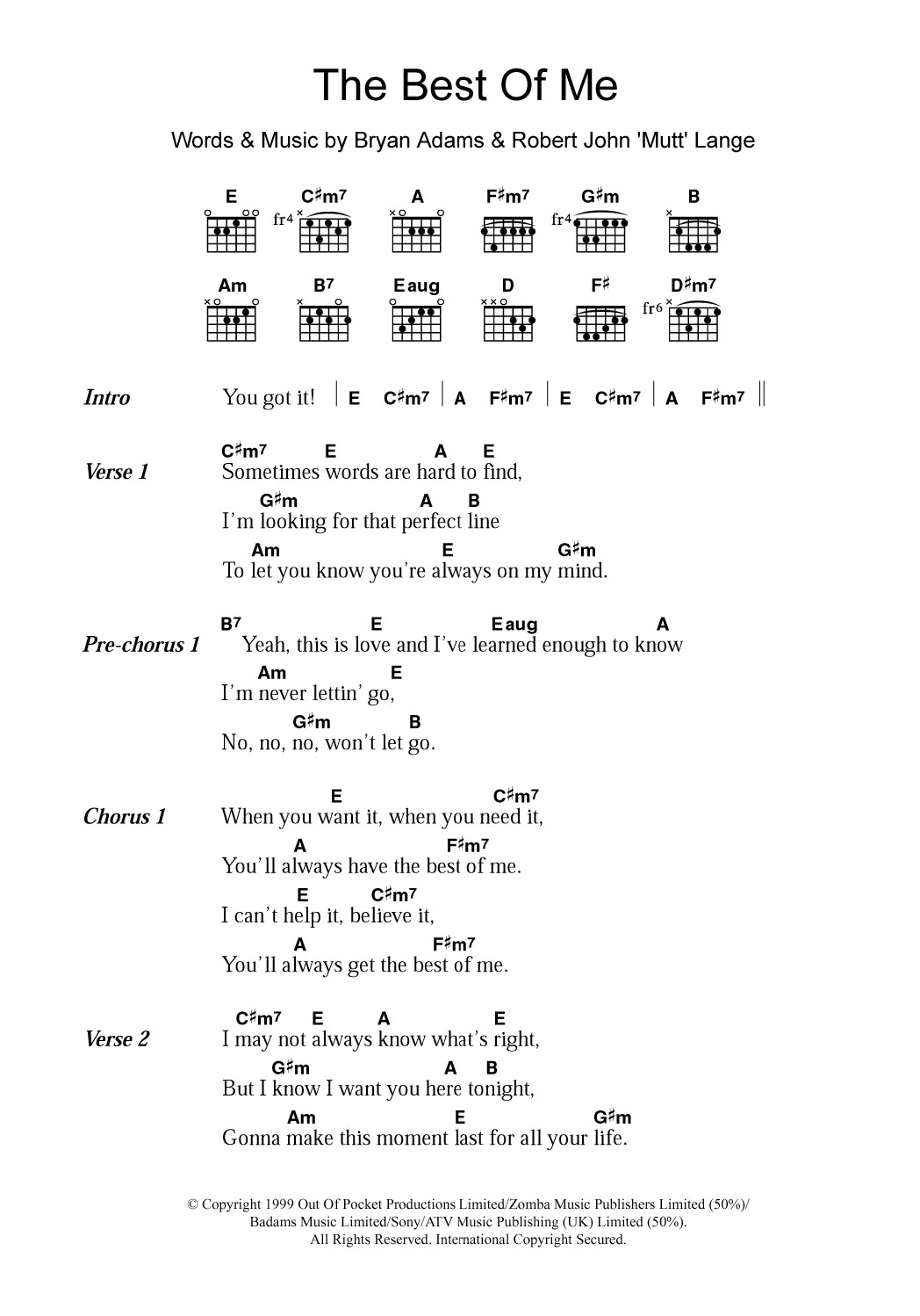 Learn to play Bryan Adams The Best Of Me sheet music for Guitar Chords/Lyrics in minutes. Price: 4.4900$ Bryan Adams The Best Of Me sheet music notes and chords arranged for Guitar Chords/Lyrics