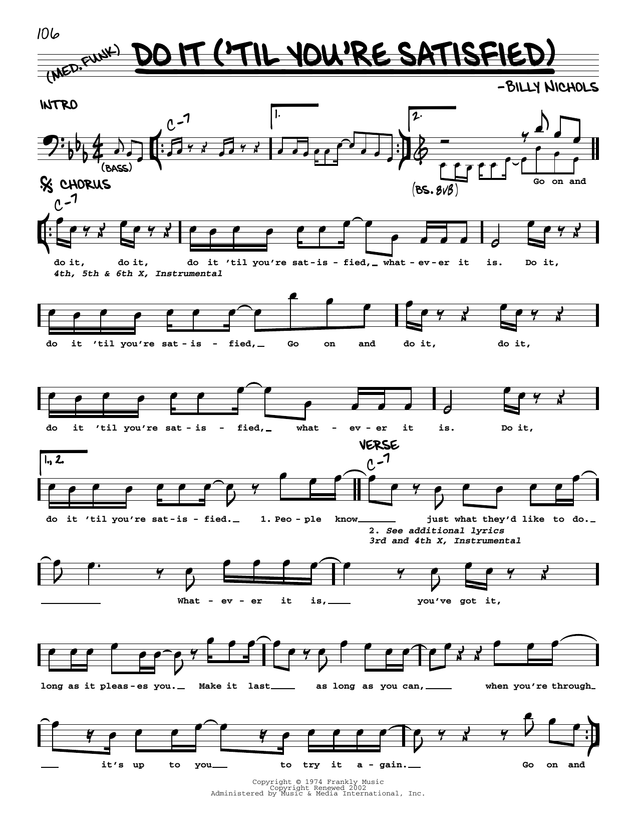 Learn to play B.T. Express Do It ('Til You're Satisfied) sheet music for Real Book – Melody & Chords in minutes. Price: 5.9900$ B.T. Express Do It ('Til You're Satisfied) sheet music notes and chords arranged for Real Book – Melody & Chords