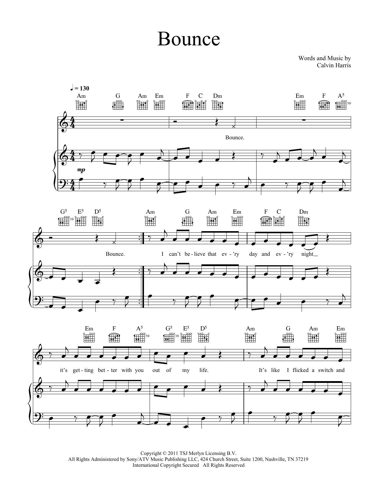 Learn to play Calvin Harris Bounce (feat. Kelis) sheet music for Piano, Vocal & Guitar Chords (Right-Hand Melody) in minutes. Price: 6.9900$ Calvin Harris Bounce (feat. Kelis) sheet music notes and chords arranged for Piano, Vocal & Guitar Chords (Right-Hand Melody)