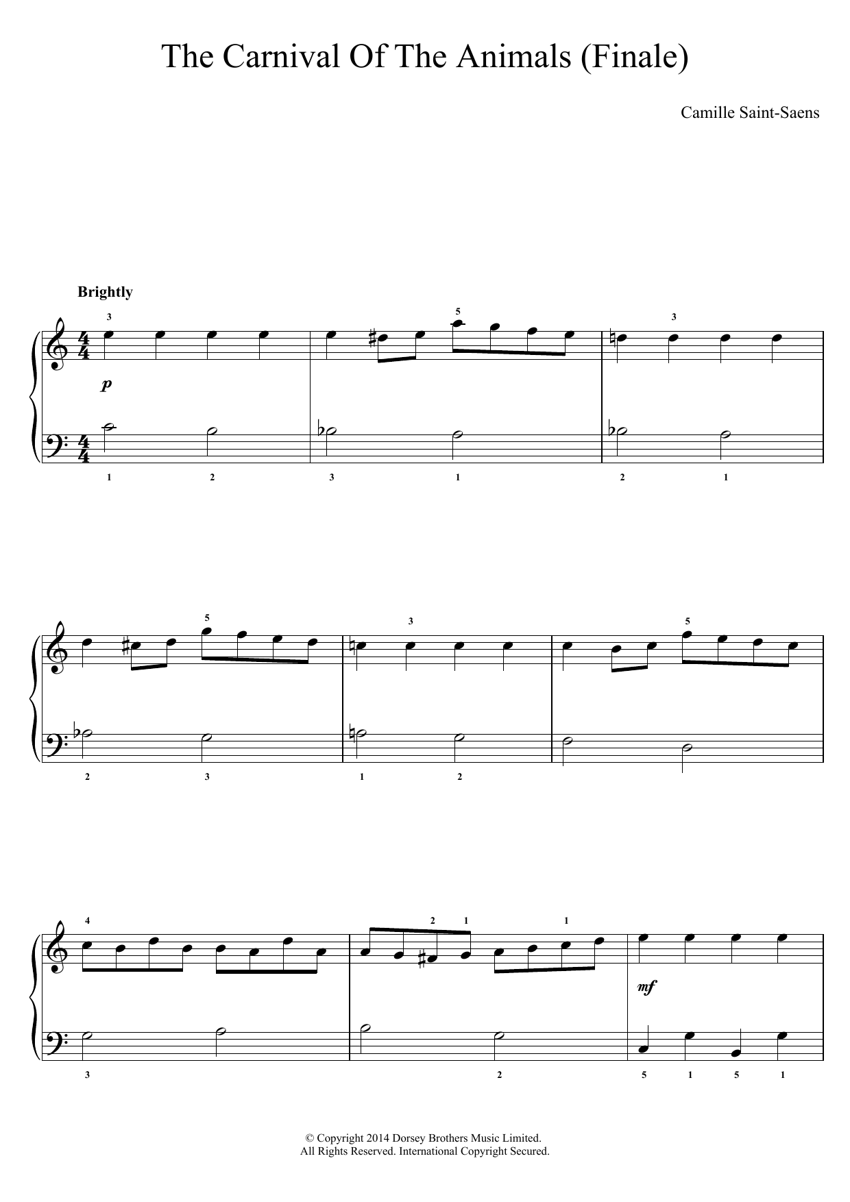 Learn to play Camille Saint-Saens Finale (From ‘The Carnival Of The Animals') sheet music for Beginner Piano (Abridged) in minutes. Price: 6.9900$ Camille Saint-Saens Finale (From ‘The Carnival Of The Animals') sheet music notes and chords arranged for Beginner Piano (Abridged)
