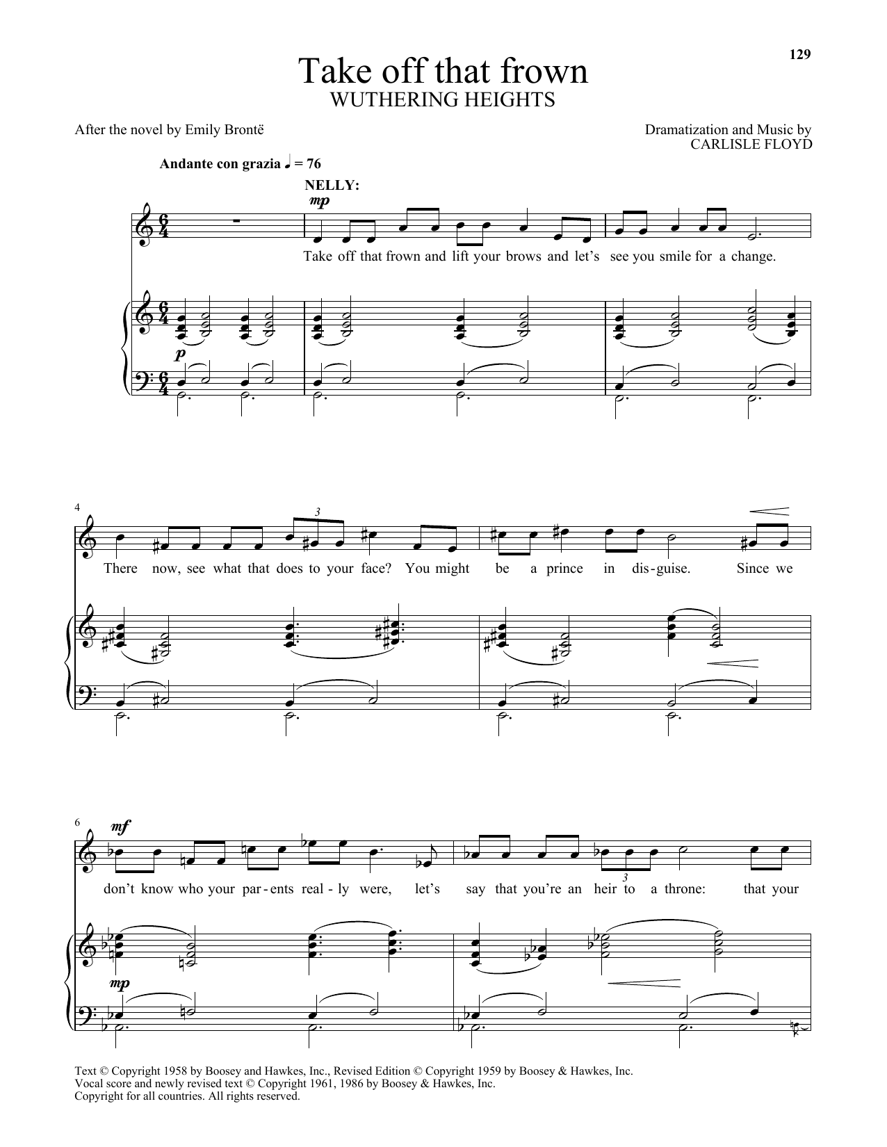 Learn to play Carlisle Floyd Take off that frown (from Wuthering Heights) sheet music for Piano & Vocal in minutes. Price: 7.8900$ Carlisle Floyd Take off that frown (from Wuthering Heights) sheet music notes and chords arranged for Piano & Vocal