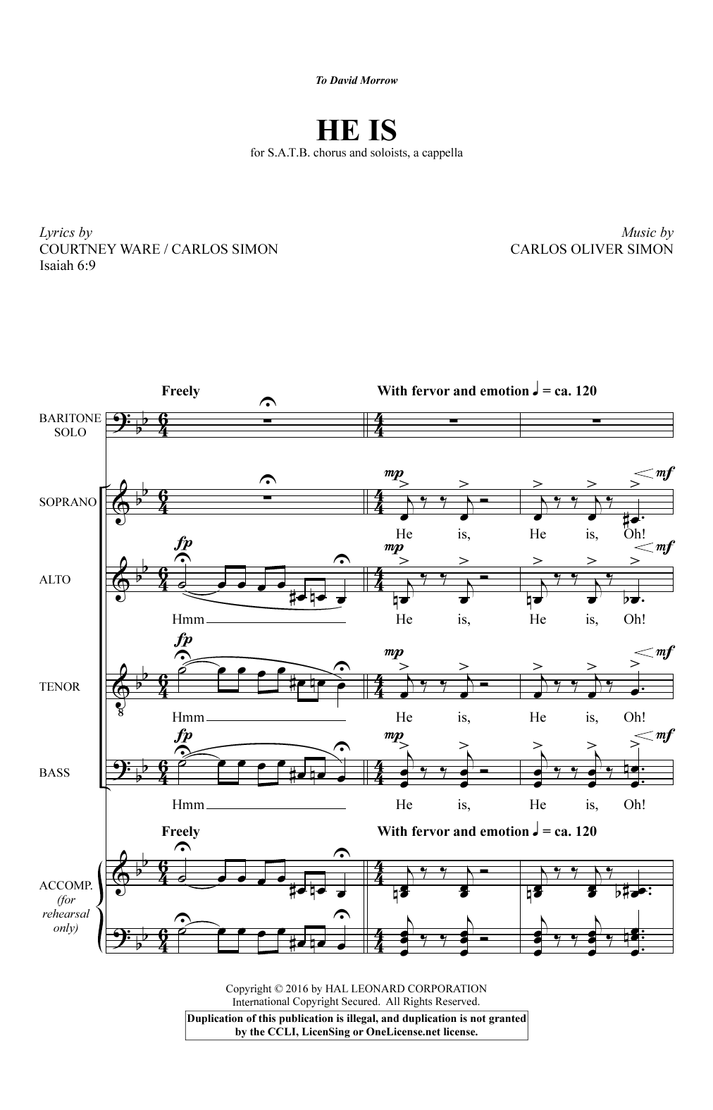 Learn to play Carlos Simon He Is sheet music for SATB Choir in minutes. Price: 3.9900$ Carlos Simon He Is sheet music notes and chords arranged for SATB Choir