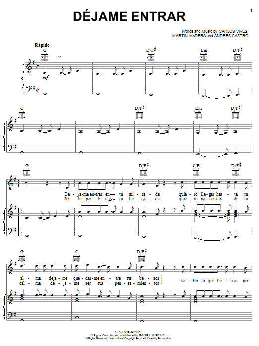 Learn to play Carlos Vives Déjame Entrar sheet music for Piano, Vocal & Guitar Chords (Right-Hand Melody) in minutes. Price: 7.8900$ Carlos Vives Déjame Entrar sheet music notes and chords arranged for Piano, Vocal & Guitar Chords (Right-Hand Melody)