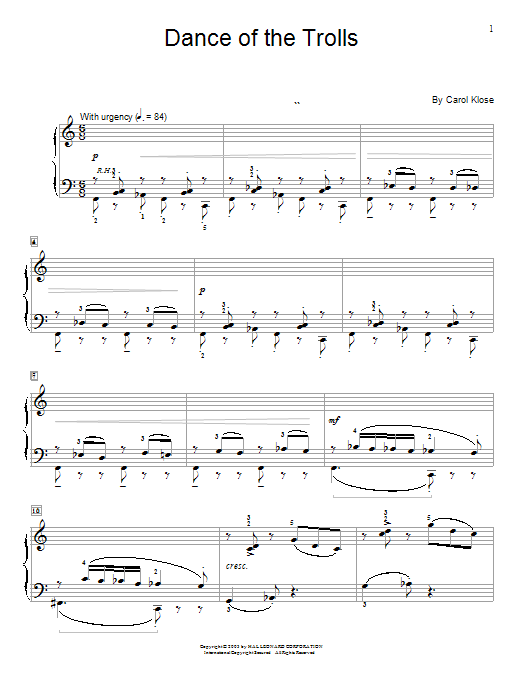 Learn to play Carol Klose Dance Of The Trolls sheet music for Educational Piano in minutes. Price: 6.9900$ Carol Klose Dance Of The Trolls sheet music notes and chords arranged for Educational Piano