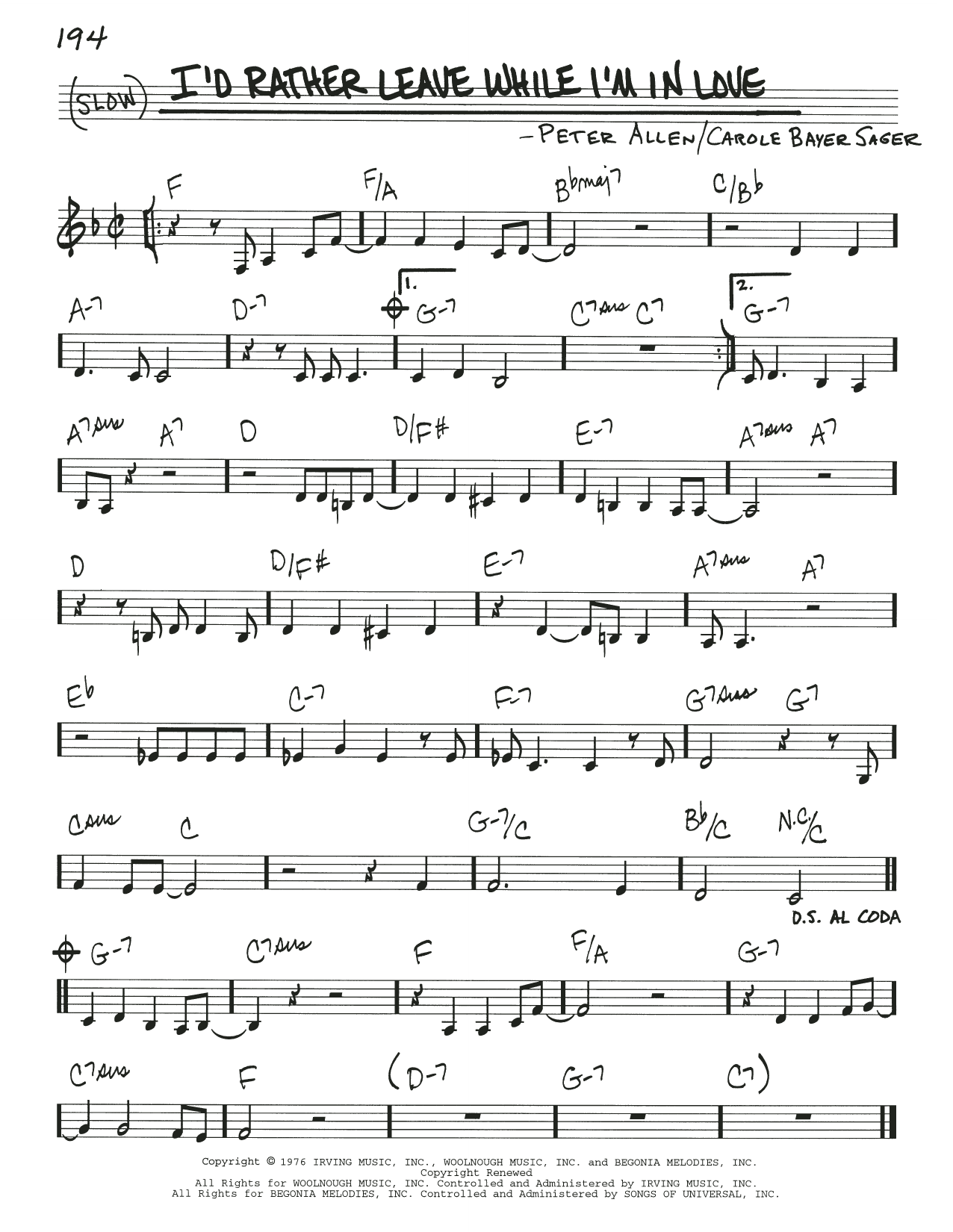 Learn to play Carole Bayer Sager I'd Rather Leave While I'm In Love sheet music for Real Book – Melody & Chords in minutes. Price: 5.9900$ Carole Bayer Sager I'd Rather Leave While I'm In Love sheet music notes and chords arranged for Real Book – Melody & Chords