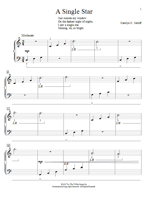 Learn to play Carolyn C. Setliff A Single Star sheet music for Educational Piano in minutes. Price: 6.9900$ Carolyn C. Setliff A Single Star sheet music notes and chords arranged for Educational Piano