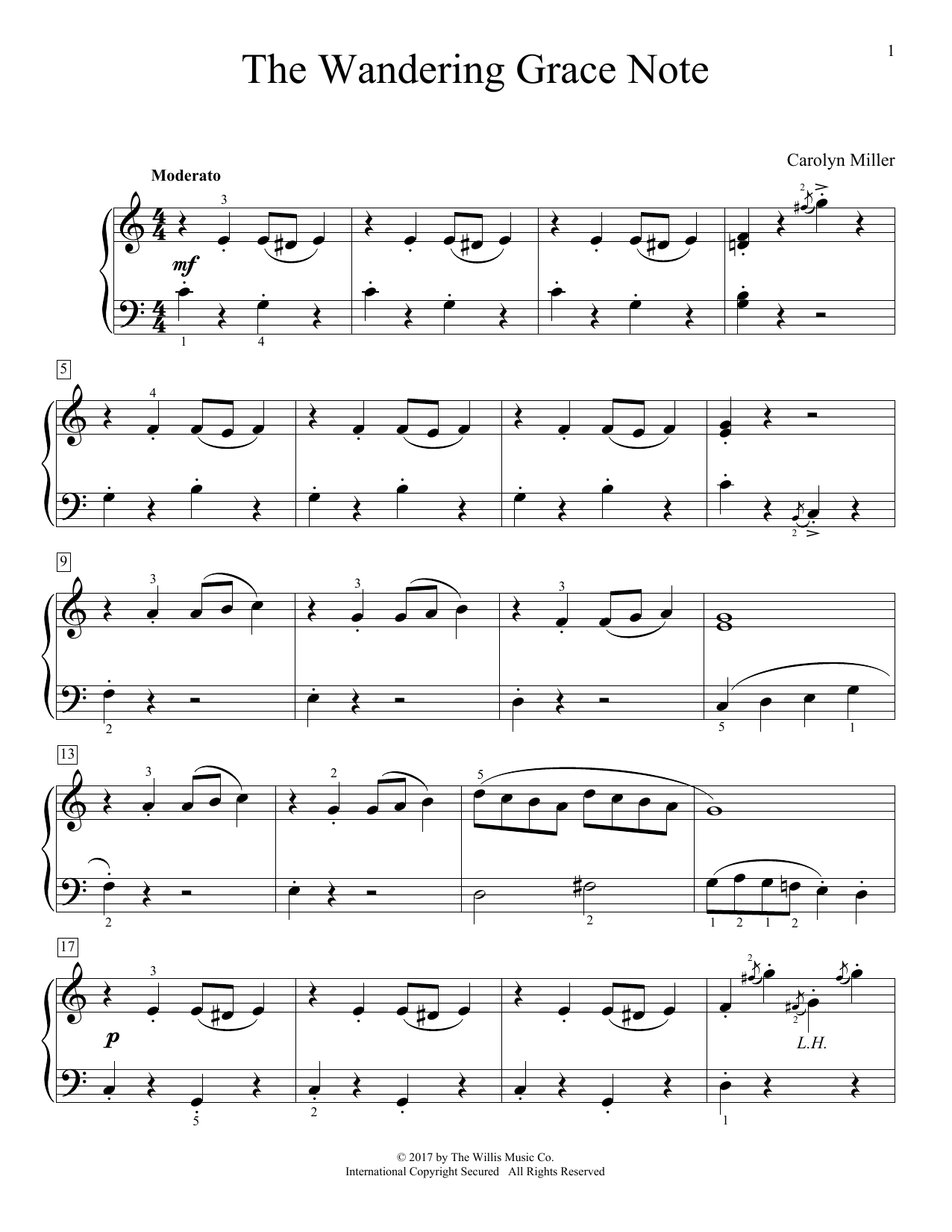 Learn to play Carolyn Miller The Wandering Grace Note sheet music for Educational Piano in minutes. Price: 6.9900$ Carolyn Miller The Wandering Grace Note sheet music notes and chords arranged for Educational Piano