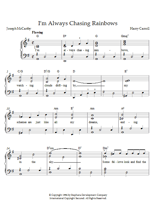 Learn to play Henry Carroll I'm Always Chasing Rainbows sheet music for Piano Solo in minutes. Price: 7.8900$ Henry Carroll I'm Always Chasing Rainbows sheet music notes and chords arranged for Piano Solo
