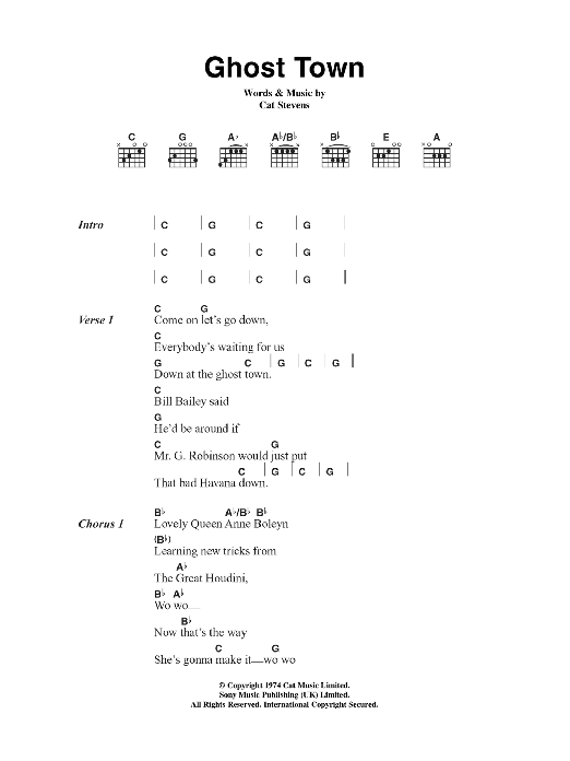 Learn to play Cat Stevens Ghost Town sheet music for Guitar Chords/Lyrics in minutes. Price: 4.4900$ Cat Stevens Ghost Town sheet music notes and chords arranged for Guitar Chords/Lyrics