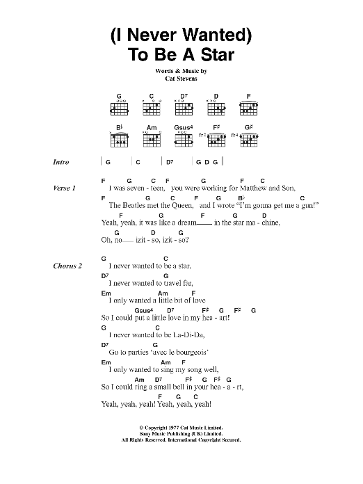 Cat Stevens (I Never Wanted) To Be A Star sheet music notes and chords. Download Printable PDF.