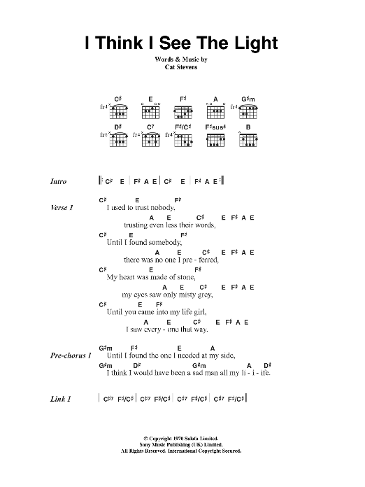 Cat Stevens I Think I See The Light sheet music notes and chords. Download Printable PDF.