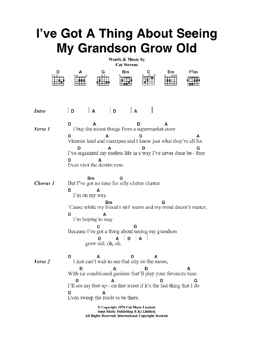 Cat Stevens I've Got A Thing About Seeing My Grandson Grow Old sheet music notes and chords. Download Printable PDF.