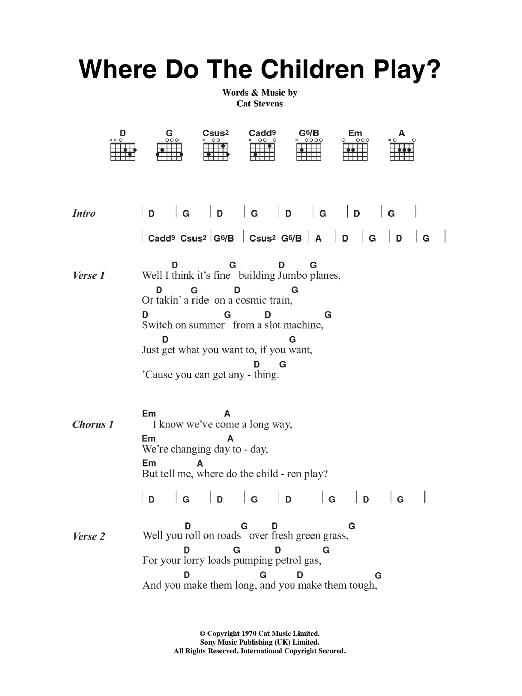 Cat Stevens Where Do The Children Play? sheet music notes and chords. Download Printable PDF.