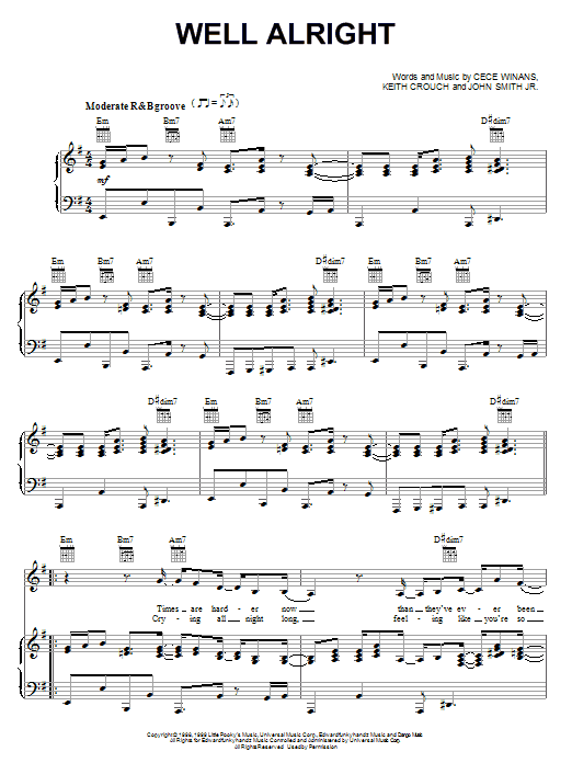 Learn to play CeCe Winans Well Alright sheet music for Piano, Vocal & Guitar Chords (Right-Hand Melody) in minutes. Price: 7.8900$ CeCe Winans Well Alright sheet music notes and chords arranged for Piano, Vocal & Guitar Chords (Right-Hand Melody)