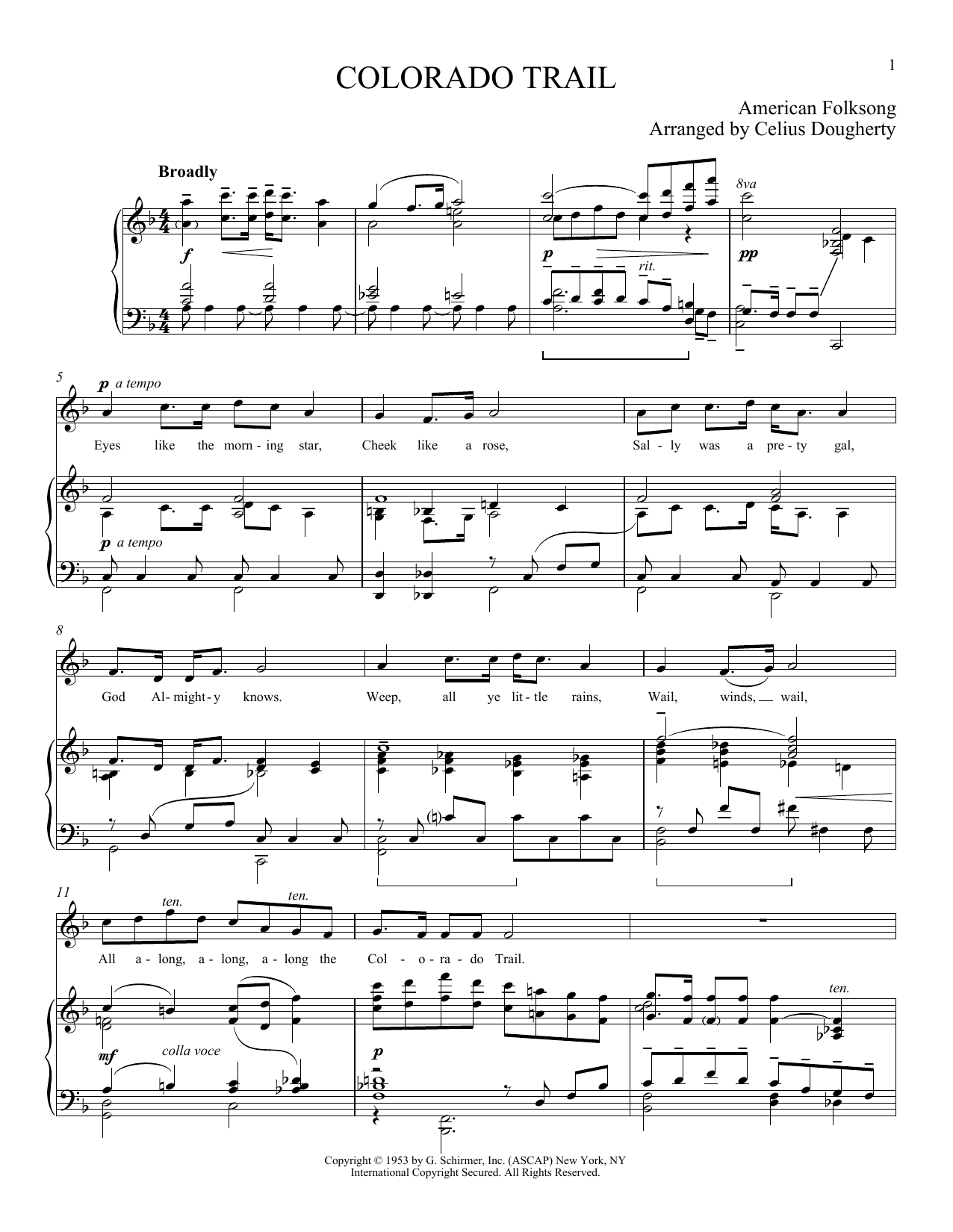 Learn to play Celius Dougherty The Colorado Trail sheet music for Piano & Vocal in minutes. Price: 7.8900$ Celius Dougherty The Colorado Trail sheet music notes and chords arranged for Piano & Vocal