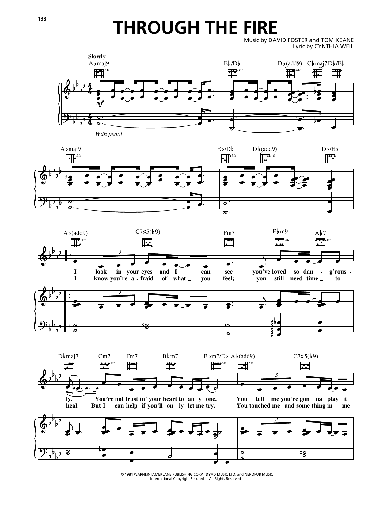 Learn to play Chaka Khan Through The Fire sheet music for Piano, Vocal & Guitar Chords (Right-Hand Melody) in minutes. Price: 7.8900$ Chaka Khan Through The Fire sheet music notes and chords arranged for Piano, Vocal & Guitar Chords (Right-Hand Melody)